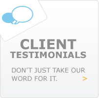 Client Testimonials: Don't just take our word for it.